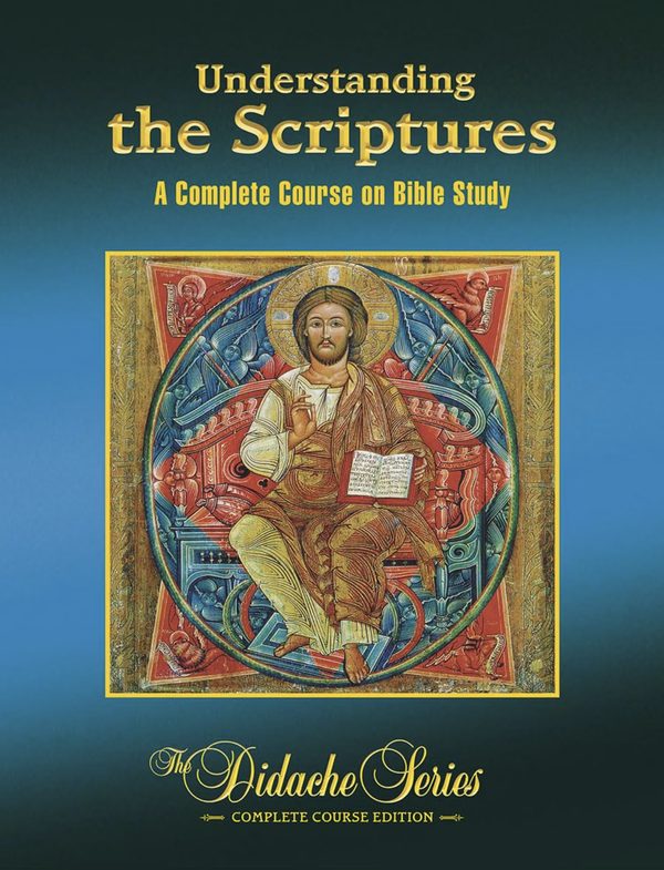 Understanding the Scriptures, by Dr. Scott Hahn